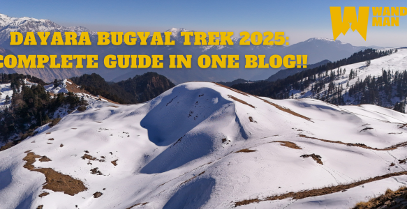 Dayara Bugyal Trek 2025: Complete Guide with Itinerary, Cost, Food, Safety & Tips