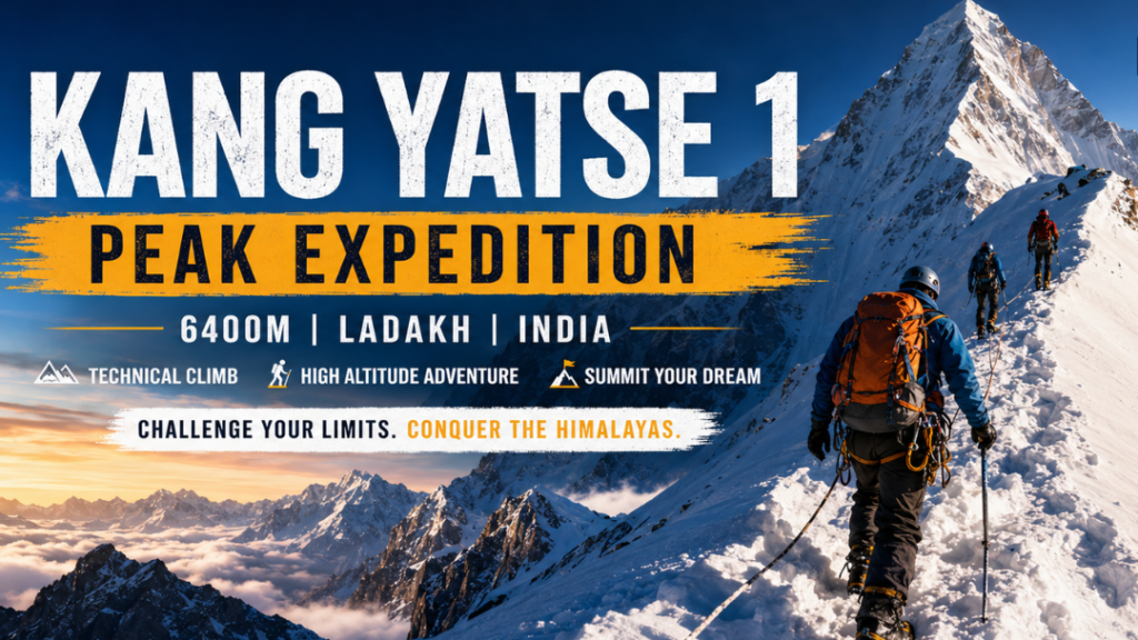 Kang Yatse 1 Peak Expedition | Complete Guide