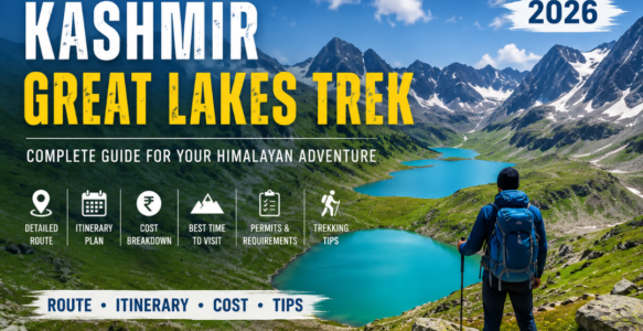 Kashmir Great Lakes Trek 2026 | Route, Cost & Itinerary