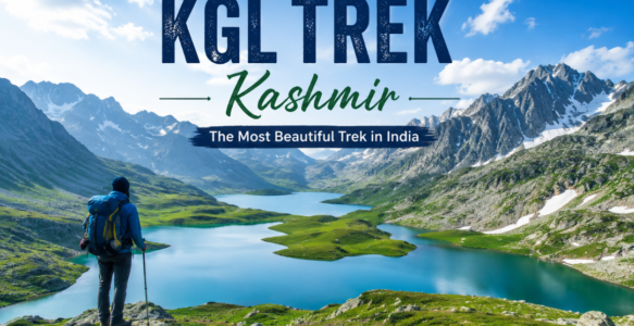 KGL Trek -Kashmir (Complete Information 2026)