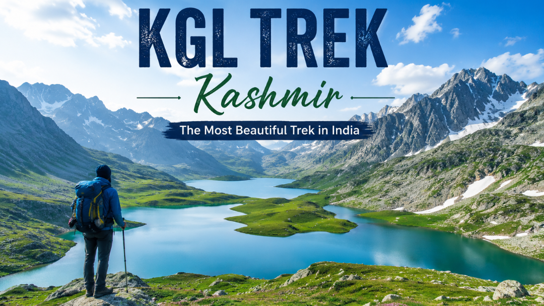 KGL Trek -Kashmir (Complete Information 2026)
