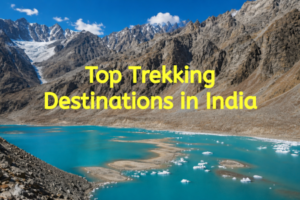 Top 15 Trekking Destinations in India by Wanderin Man